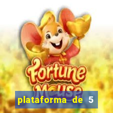 plataforma de 5 reais tigre